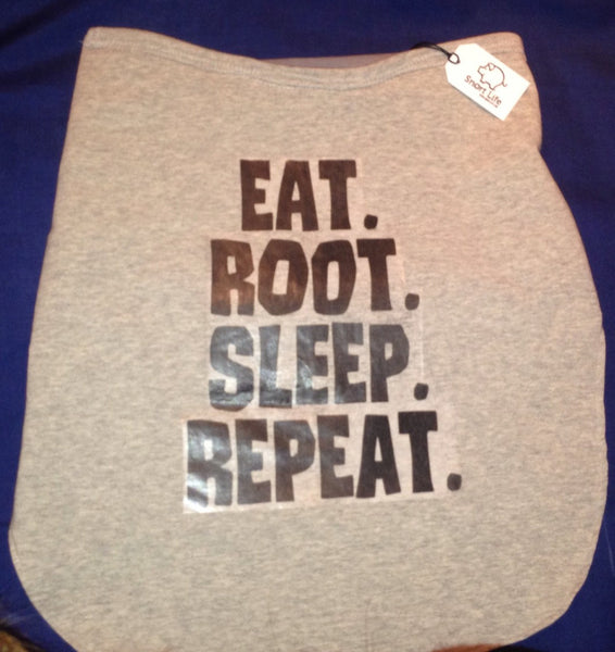 Eat. Root. Sleep. Repeat. T-Shirt - Snort Life, Mini Pig Clothes