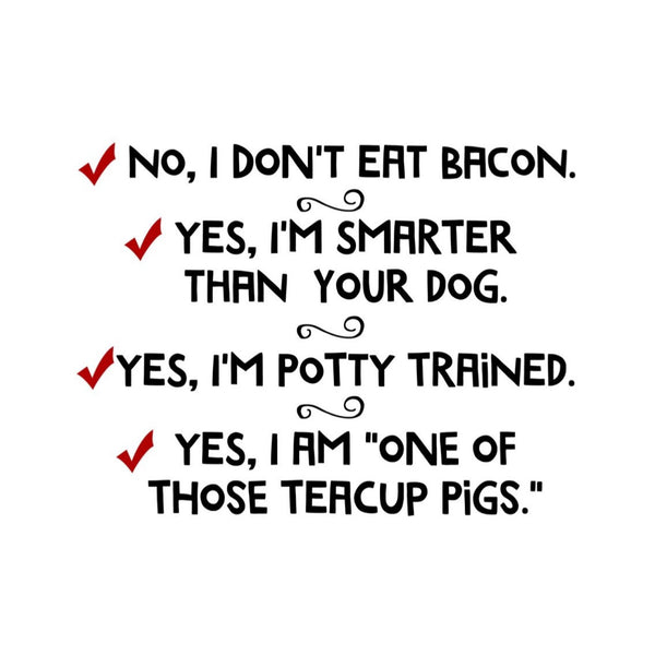 No, I Dont Eat Bacon T-Shirt - Snort Life, Mini Pig Clothes
