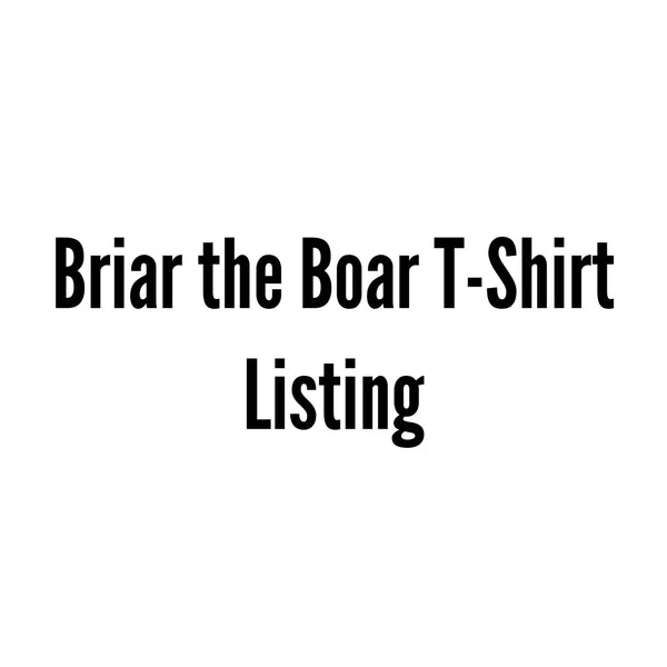 Briar’s T-Shirt Listing