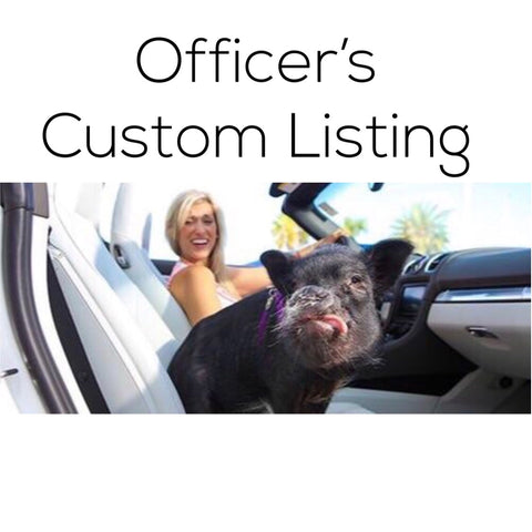 Officer’s Custom Listing