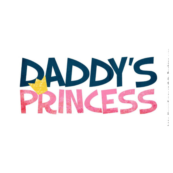 Daddy's Princess T-Shirt - Snort Life  - 1