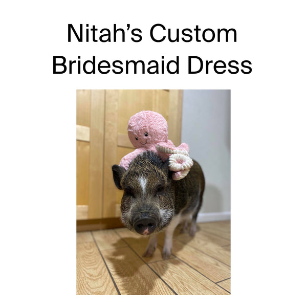 Nitah’s Custom Bridesmaid Dress